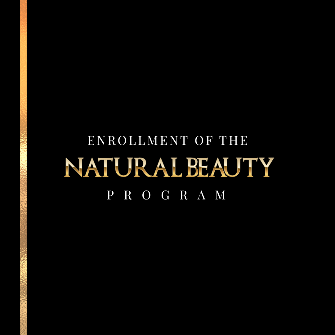 ๐ฟ Natural Beauty Program Enrollment